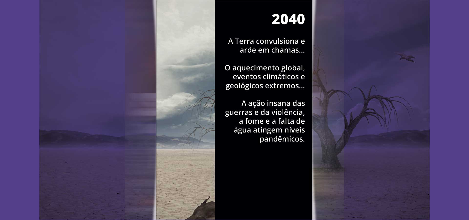 2040 - A Terra convulsiona e arde em chamas